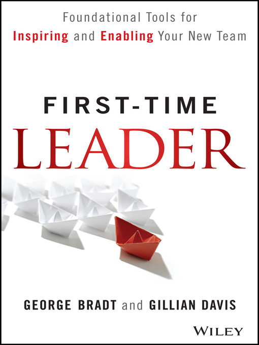 Title details for First-Time Leader by George B. Bradt - Available